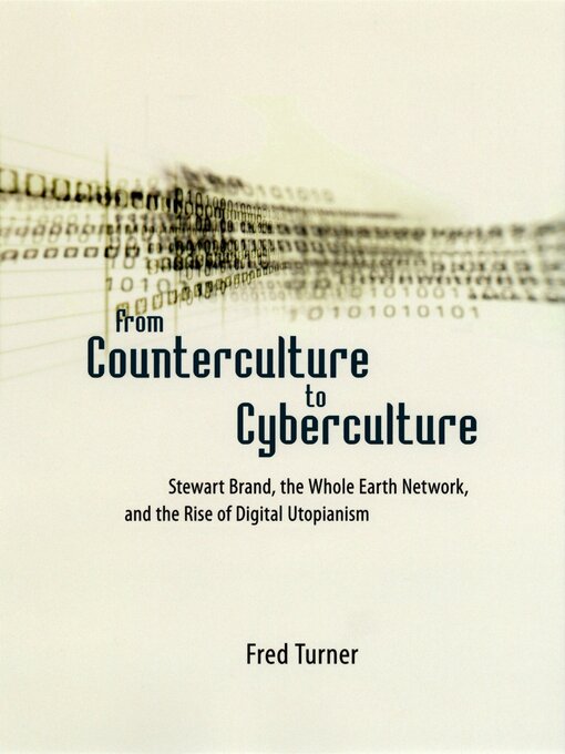 Title details for From Counterculture to Cyberculture by Fred Turner - Wait list